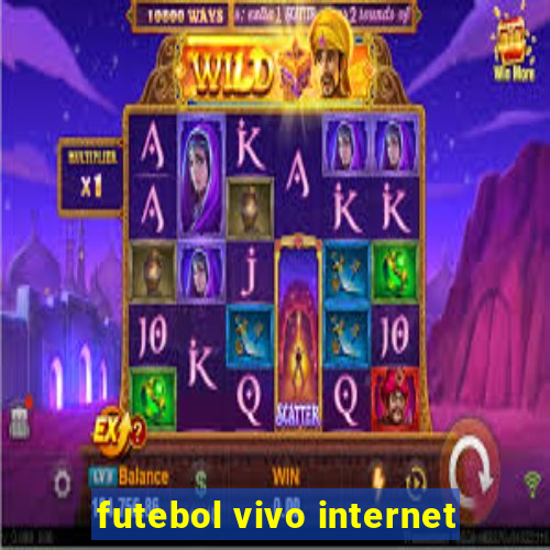 futebol vivo internet